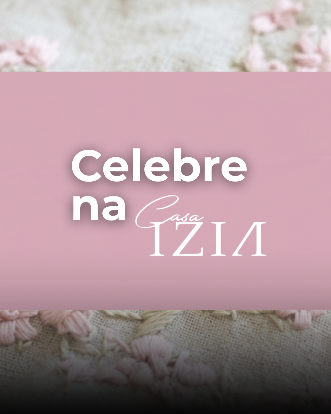 Celebre na Casa
